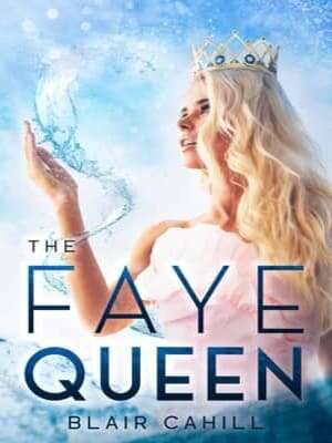 The Faye Queen (Book 2)