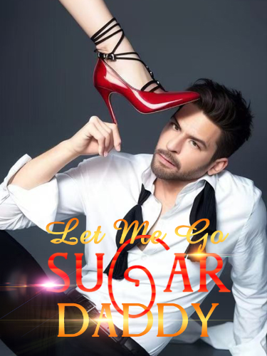 Let Me Go, Sugar Daddy