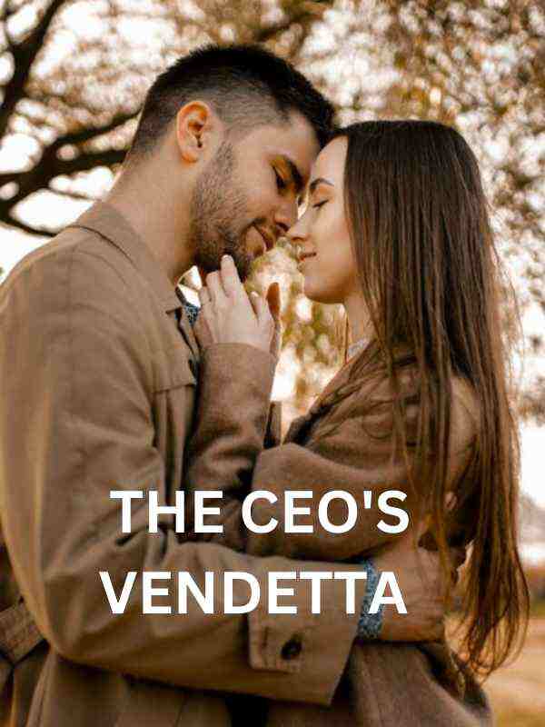 THE CEO'S VENDETTA