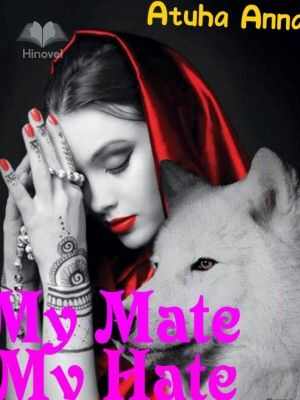 My Mate, My Hate