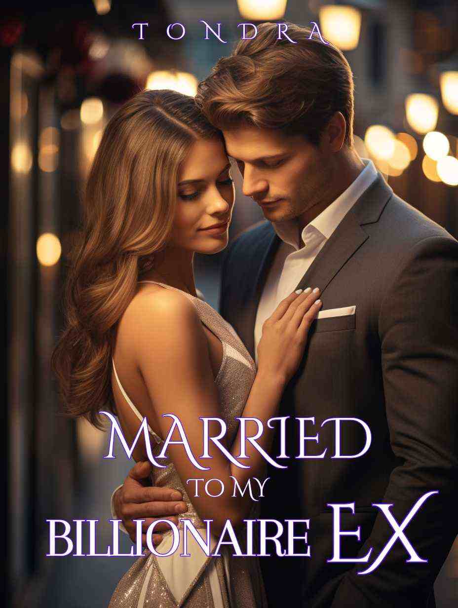 Married To My Billionaire EX