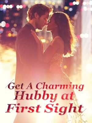 Get A Charming Hubby at First Sight
