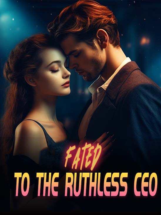 Fated to the Ruthless CEO