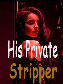 His Private Stripper