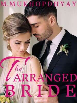 The Arranged Bride