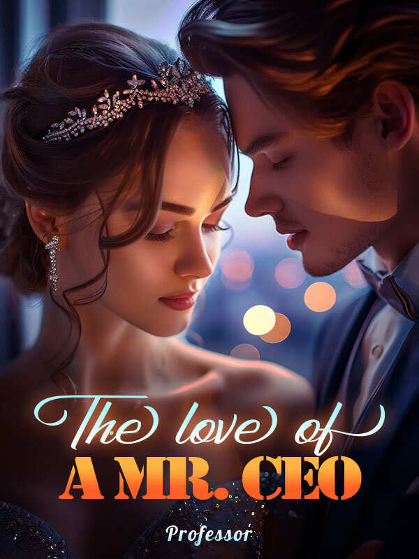 The love of a Mr. CEO