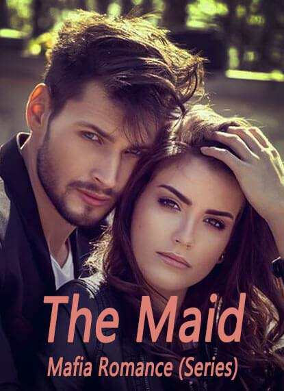 The Maid: Mafia Romance (Series)
