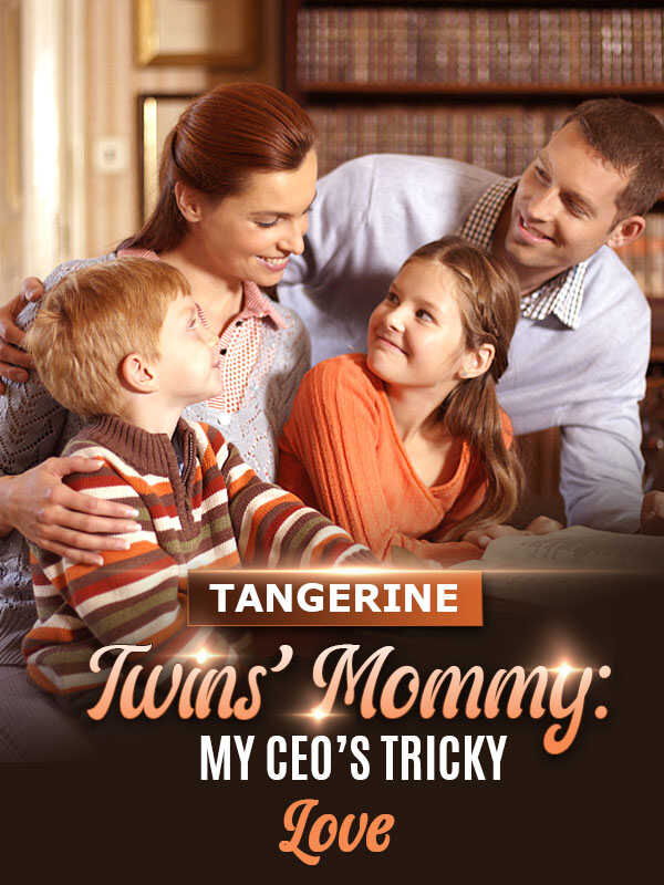 Twins' Mommy:My CEO’s Tricky Love