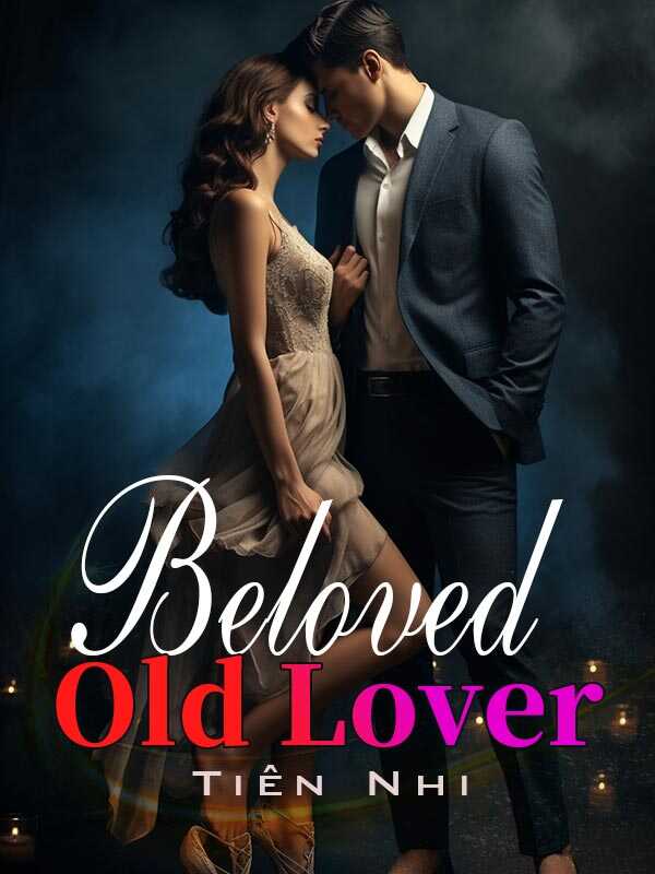 Beloved Old Lover