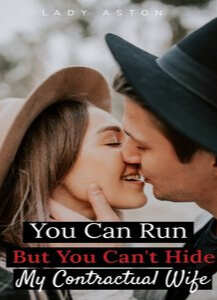 You Can Run But You Can't Hide My Contractual Wife