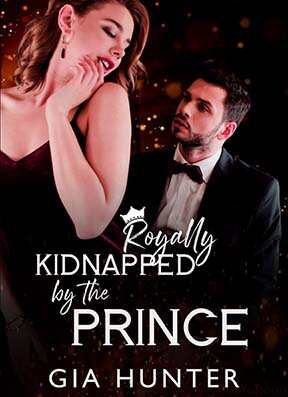 Royally Kidnapped by the Prince